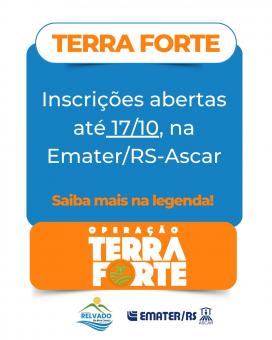 TERRA FORTE | 📣 Estão abertas até o dia 17 de outubro as inscrições para o Programa Terra Forte. 